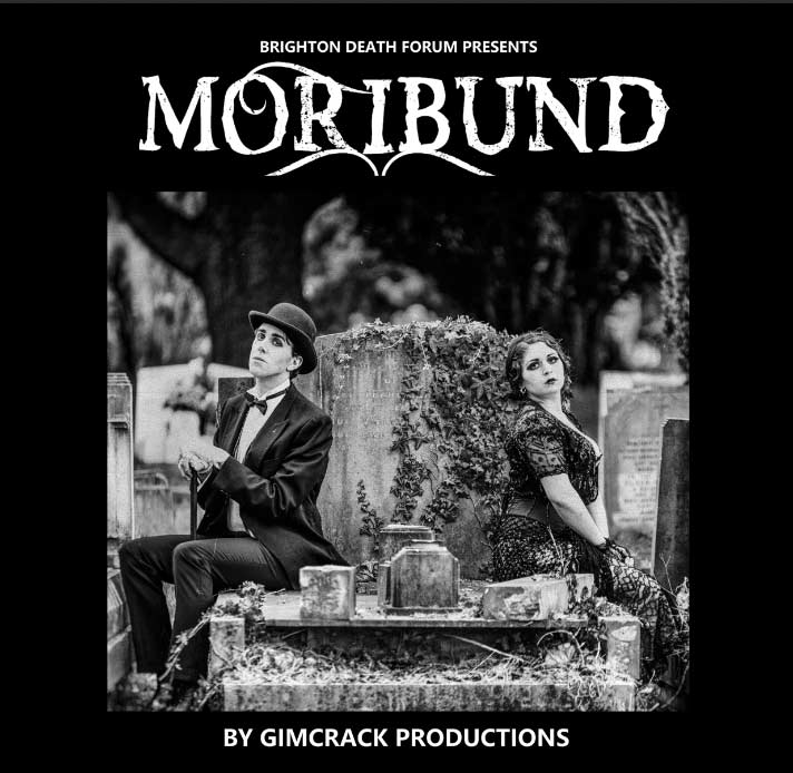 Moribund by Gimcrack Productions